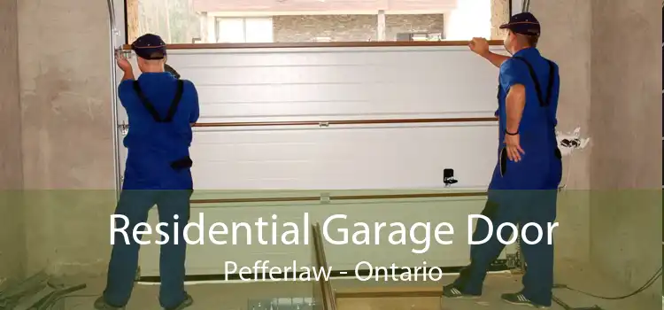 Residential Garage Door Pefferlaw - Ontario