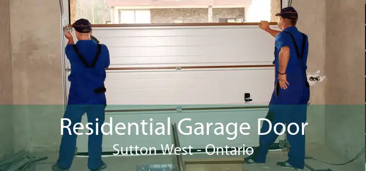 Residential Garage Door Sutton West - Ontario