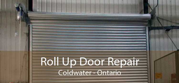 Roll Up Door Repair Coldwater - Ontario