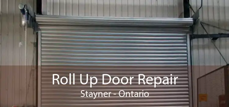 Roll Up Door Repair Stayner - Ontario