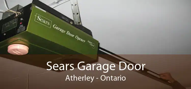 Sears Garage Door Atherley - Ontario