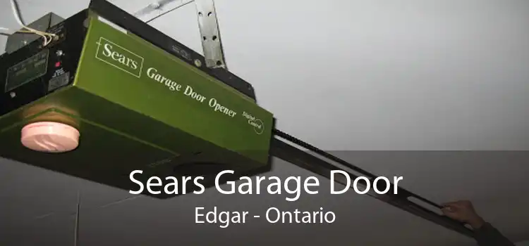 Sears Garage Door Edgar - Ontario