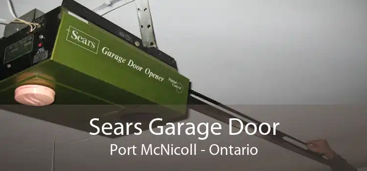 Sears Garage Door Port McNicoll - Ontario