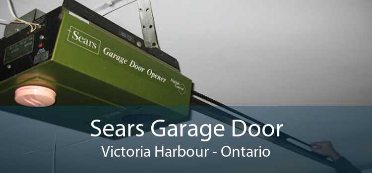 Sears Garage Door Victoria Harbour - Ontario