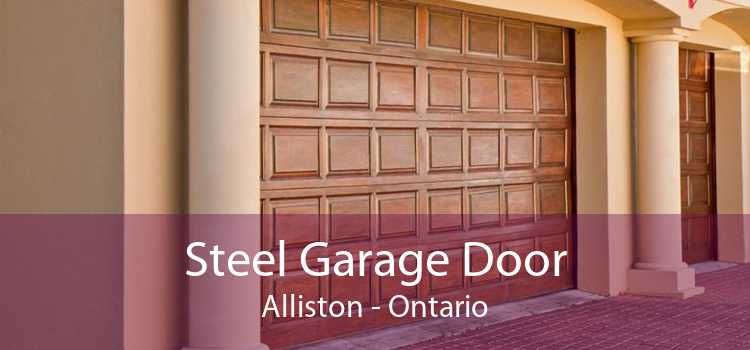 Steel Garage Door Alliston - Ontario