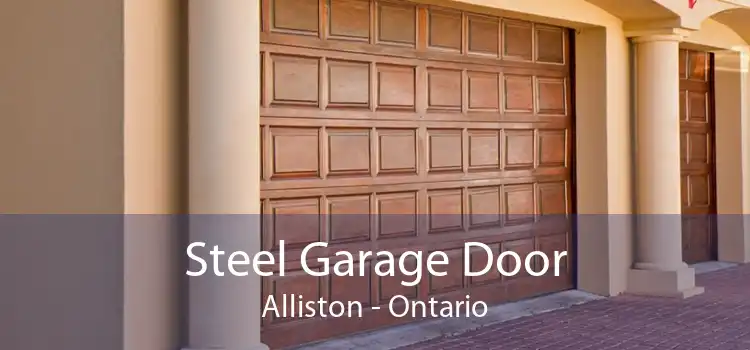 Steel Garage Door Alliston - Ontario