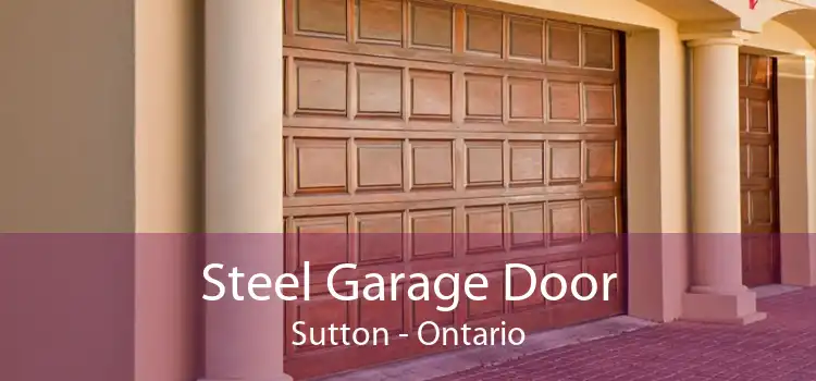 Steel Garage Door Sutton - Ontario