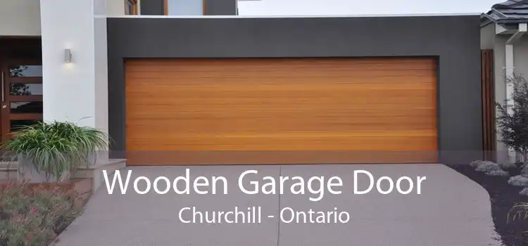 Wooden Garage Door Churchill - Ontario