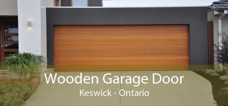 Wooden Garage Door Keswick - Ontario